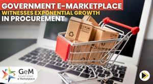 government-e-marketplace-witnesses-exponential-growth-in-procurement