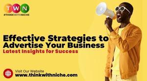 effective-strategies-to-advertise-your-business-latest-insights-for-success