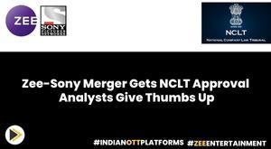zee-sony-merger-gets-nclt-approval-analysts-give-thumbs-up