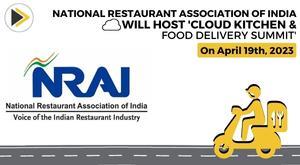 national-restaurant-association-of-india-will-host-cloud-kitchen-and-food-delivery-summit-2023
