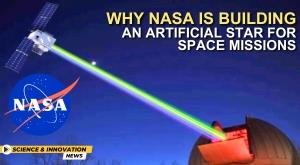why-nasa-is-building-an-artificial-star-for-space-missions