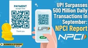 upi-surpasses-500-million-daily-transactions-in-september-npci-report