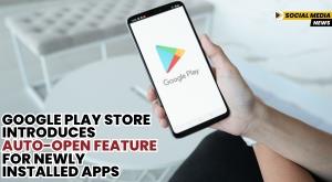 google-play-store-introduces-auto-open-feature-for-newly-installed-apps