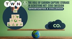 the-role-of-carbon-capture-storage-in-achieving-net-zero-emissions-opportunities-and-challenges
