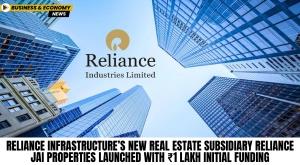 reliance-infrastructure-new-real-estate-subsidiary-reliance-jai-properties-launched-with-1-lakh-initial-funding