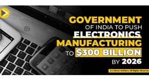 government-of-india-to-push-electronics-manufacturing