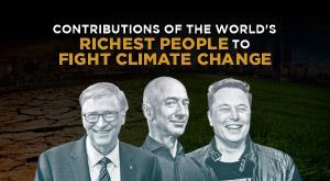 Contributions Of The World's Richest People To Fight Climate Change   