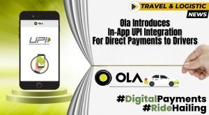ola-introduces-in-app-upi-integration-for-direct-payments-to-drivers