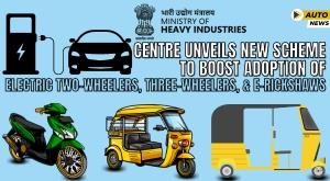 centre-unveils-new-scheme-to-boost-adoption-of-electric-two-wheelers-three-wheelers-and-e-rickshaws