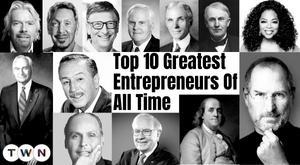 top-10-greatest-entrepreneurs-of-all-time