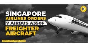 singapore-airlines-orders-7-airbus-a350f-freighter-aircraft