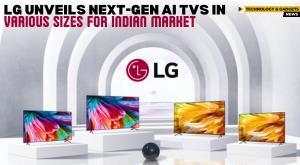 lg-unveils-next-gen-ai-tvs-in-various-sizes-for-indian-market