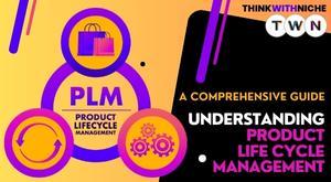 understanding-product-life-cycle-management-a-comprehensive-guide