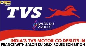 india-s-tvs-motor-co-debuts-in-france-with-salon-du-deux-roues-exhibition