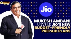mukesh-ambani-unveils-jio-new-budget-friendly-prepaid-plans
