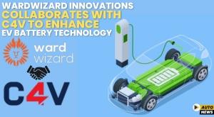 wardwizard-innovations-collaborates-with-c4v-to-enhance-ev-battery-technology