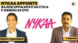 nykaa-appoints-rajesh-uppalapati-as-cto-and-p-ganesh-as-cfo