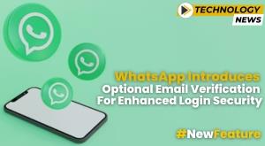 whatsapp-beta-update-introduces-optional-email-verification-for-enhanced-login-security