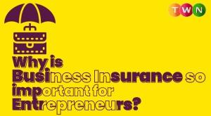why-is-business-insurance-important-for-entrepreneurs