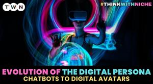 the-evolution-of-digital-personas-from-chatbots-to-digital-avatars