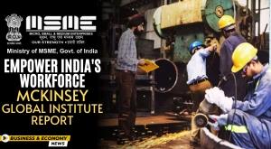 msmes-empower-india-s-workforce-mckinsey-global-institute-report