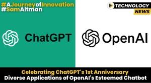 celebrating-chatgpt-1st-anniversary-diverse-applications-of-openai-esteemed-chatbot