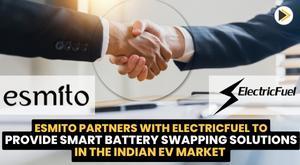 esmito-partners-with-electricfuel-to-provide-smart-battery-swapping-solutions-in-indian-ev-market