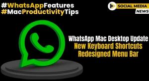 whatsapp-mac-desktop-update-new-keyboard-shortcuts-redesigned-menu-bar
