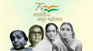 azadi-ka-amrit-mahotsav-these-strong-women-of-freedom-movement