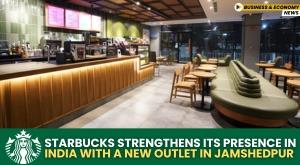starbucks-strengthens-its-presence-in-india-with-a-new-outlet-in-jamshedpur
