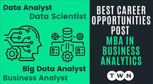 ​​​​​​​best-career-opportunities-post-mba-in-business-analytics