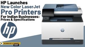 hp-launches-new-color-laserjet-pro-printers-for-indian-businesses-prices-and-specifications