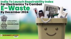 india-to-launch-repairability-index-for-electronics-to-combat-e-waste-by-december-2024