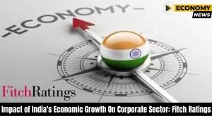 impact-of-indias-economic-growth-on-corporate-sector-fitch-ratings