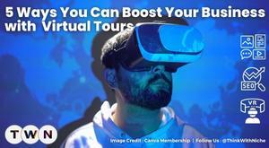 5-ways-you-can-boost-your-business-with-virtual-tours
