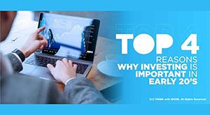 top-four-reasons-why-investing-is-important-in-early-20s
