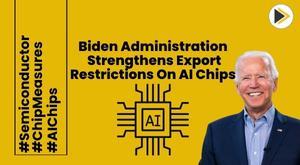 biden-administration-strengthens-export-restrictions-on-ai-chips
