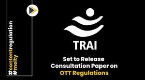 trai-set-to-release-consultation-paper-on-ott-regulations