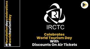 irctc-celebrates-world-tourism-day-with-no-convenience-fees-and-discounts-on-air-tickets