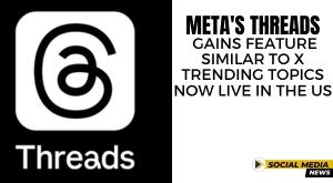 meta-threads-gains-feature-similar-to-x-trending-topics-now-live-in-the-us