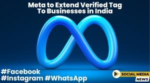 metas-plan-to-extend-meta-verified-tag-to-indian-businesses