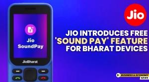 jio-introduces-free-sound-pay-feature-for-bharat-devices