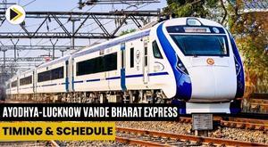 ayodhya-lucknow-vande-bharat-express-timing-and-schedule