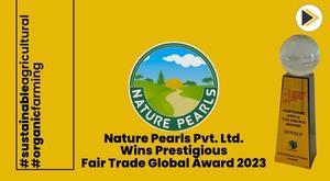 nature-pearls-pvt-ltd-receives-prestigious-fair-trade-global-award-2023