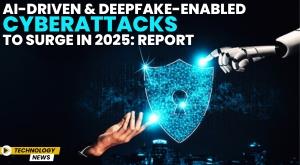 ai-driven-and-deepfake-enabled-cyberattacks-to-surge-in-2025-report