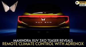 mahindra-xuv-3xo-teaser-reveals-remote-climate-control-with-adrenox