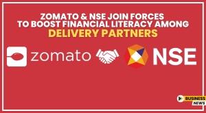 zomato-and-nse-join-forces-to-boost-financial-literacy-among-delivery-partners