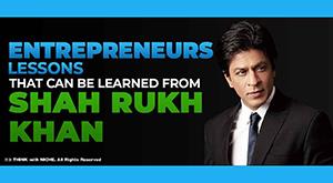 entrepreneurs-lessons-from-shah-rukh-khan