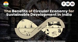 the-benefits-of-circular-economy-for-sustainable-development-in-india
