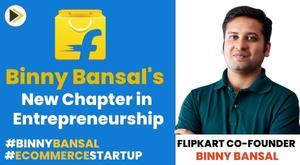 binny-bansal-ventures-into-new-e-commerce-startup-after-flipkart-exit